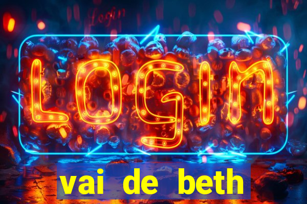 vai de beth gusttavo lima