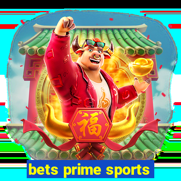 bets prime sports