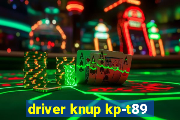 driver knup kp-t89