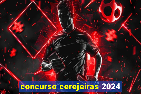 concurso cerejeiras 2024