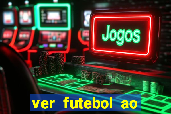 ver futebol ao vivo futemax