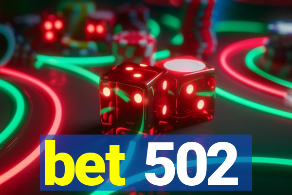 bet 502