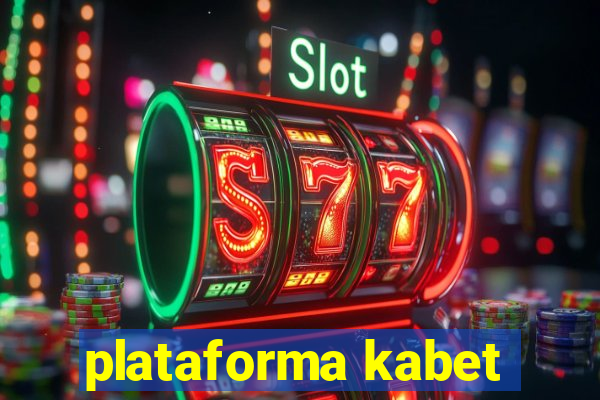 plataforma kabet