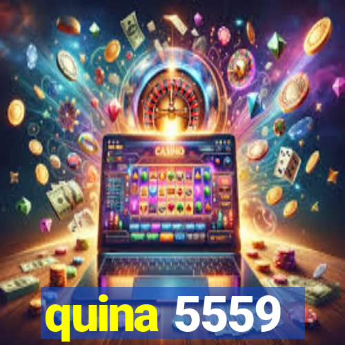 quina 5559