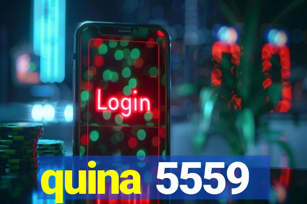 quina 5559