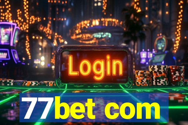 77bet com