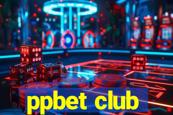 ppbet club