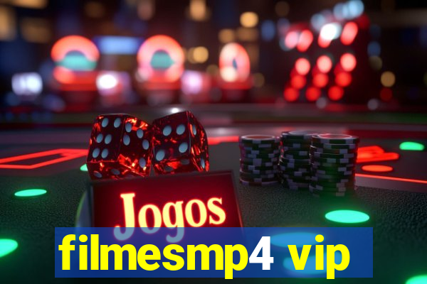 filmesmp4 vip