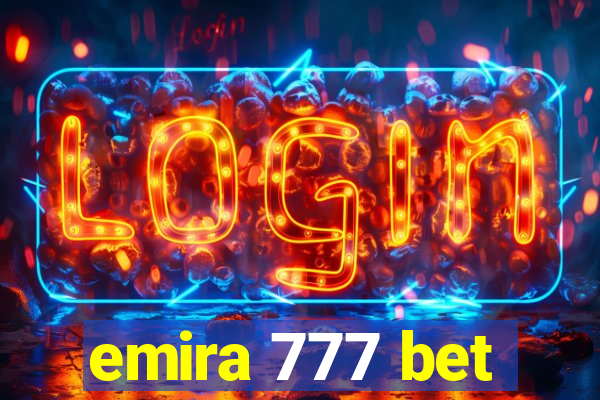 emira 777 bet