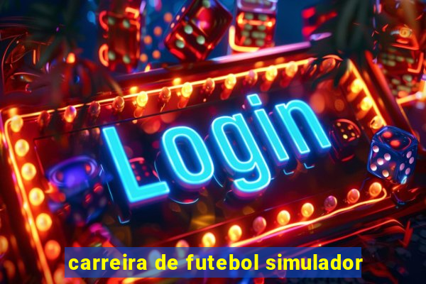 carreira de futebol simulador