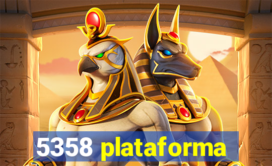 5358 plataforma