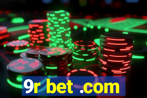 9r bet .com