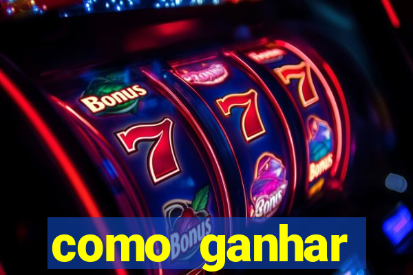 como ganhar dinheiro jogando gratis