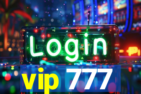 vip 777