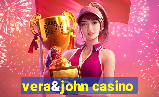 vera&john casino