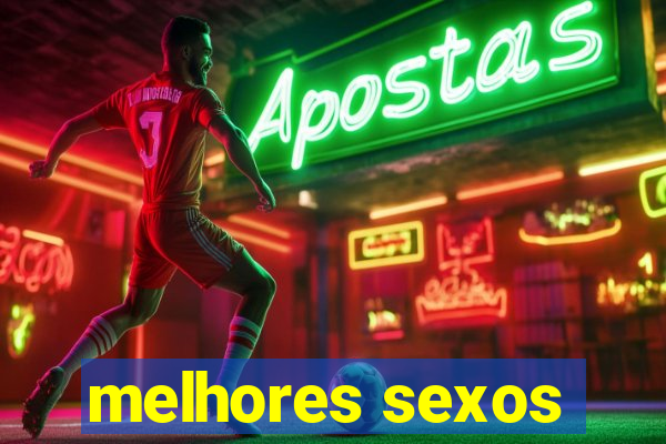 melhores sexos