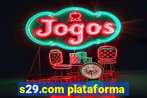 s29.com plataforma