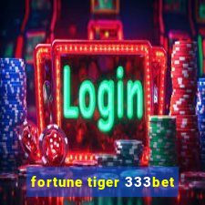 fortune tiger 333bet