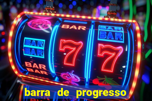 barra de progresso 99 blaze o que significa