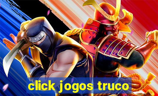 click jogos truco