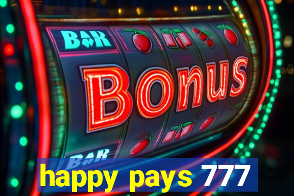 happy pays 777