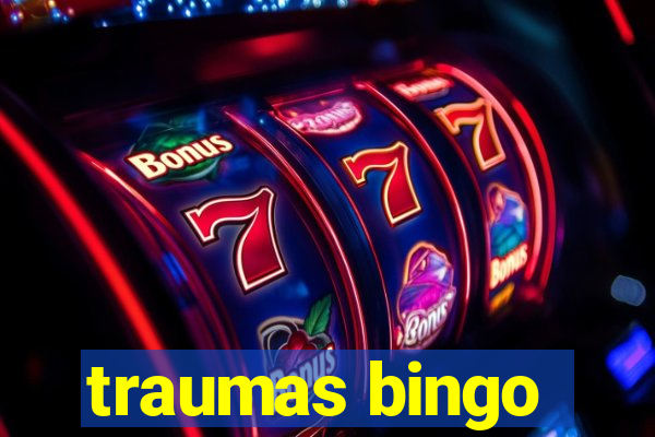 traumas bingo