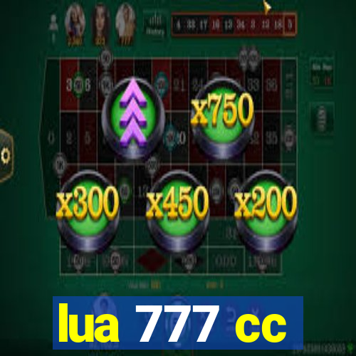 lua 777 cc