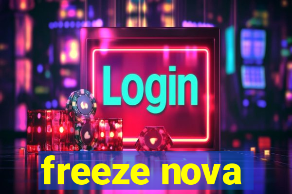 freeze nova