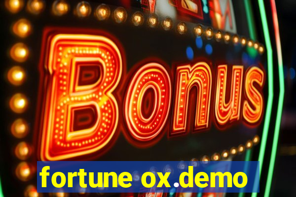 fortune ox.demo