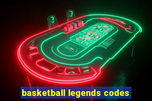 basketball legends codes