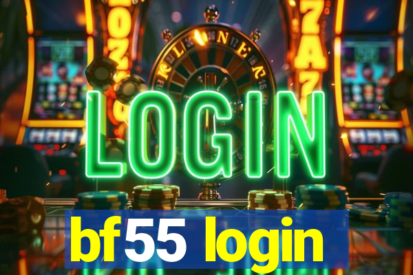 bf55 login