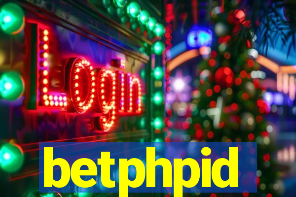 betphpid