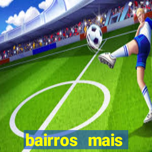 bairros mais perigosos de bh