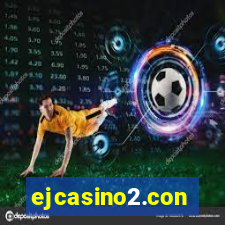 ejcasino2.con