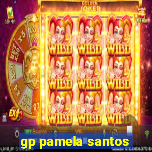 gp pamela santos