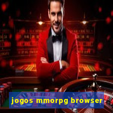 jogos mmorpg browser