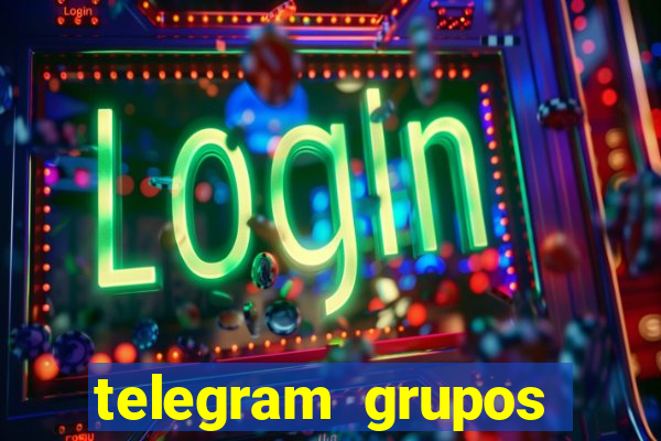 telegram grupos pode tudo