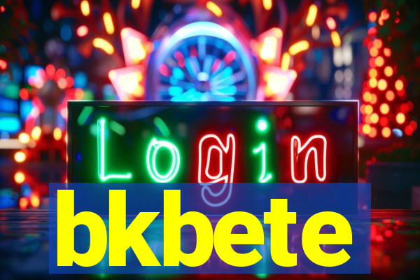 bkbete