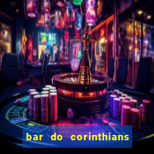 bar do corinthians em fortaleza