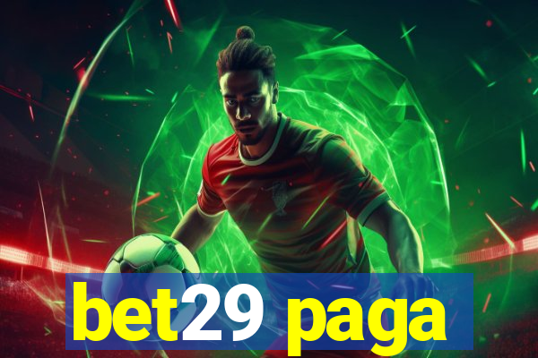 bet29 paga