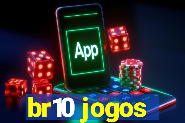 br10 jogos