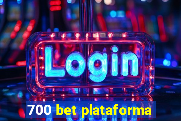 700 bet plataforma