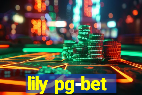 lily pg-bet