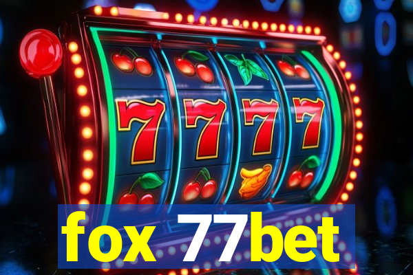 fox 77bet