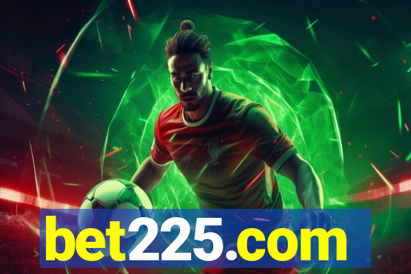 bet225.com