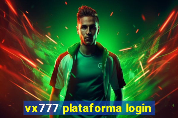 vx777 plataforma login