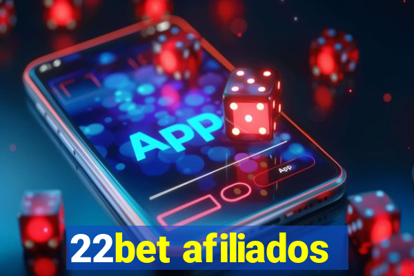 22bet afiliados