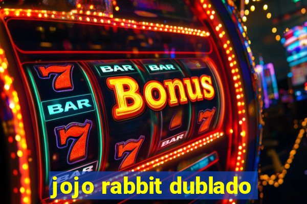 jojo rabbit dublado