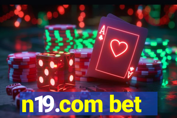 n19.com bet