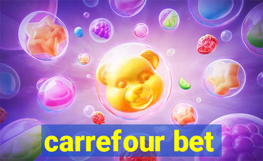 carrefour bet